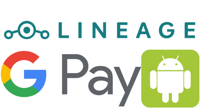 Google Pay sur LineageOS